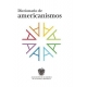 Diccionario De Americanismos