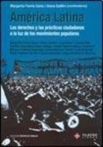 América Latina. Los derechos y las prácticas ciudadanas a la luz de los movimientos populares