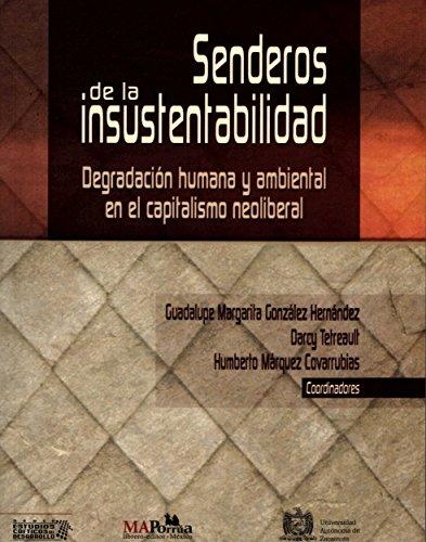 Senderos de la insustentabilidad