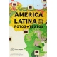 América Latina 1960-2013. Fotos + Textos