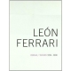 Leon Ferrari obras / Works 1976 2008