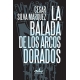 Balada de los arcos dorados, La