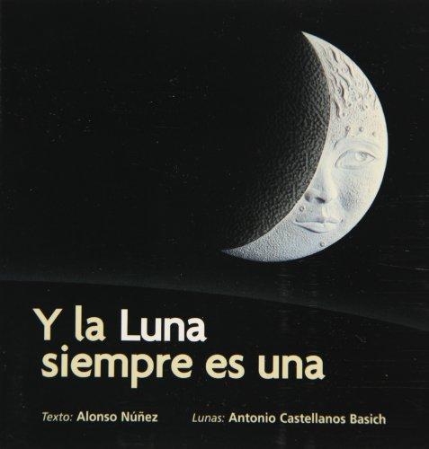 Y la luna siempre es una