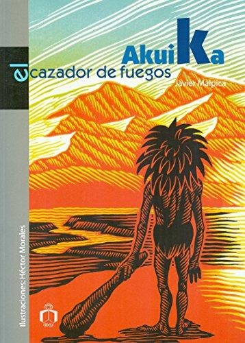 Akuika, el cazador de fuegos