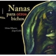 Nanas para otros bichos