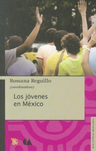 Jóvenes en México, Los