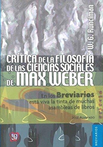 Crítica de la filosofía de las ciencias sociales de Max Weber