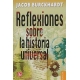 Reflexiones sobre la historia universal