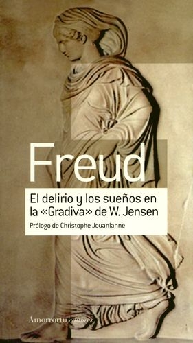 Delirio Y Los Sueños En La Gradiva De W. Jensen, El