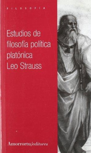 Estudios De Filosofia Politica Platonica