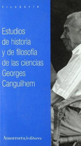 Estudios De Historia Y De Filosofia De Las Ciencias