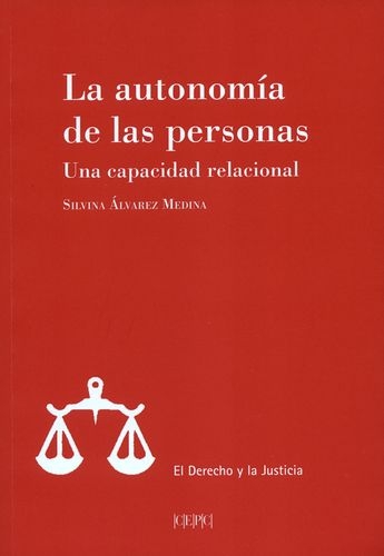 Autonomia De Las Personas Una Capacidad Relacional, La