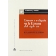 Estado Y Religion En La Europa Del Siglo Xxi. Actas De Las Xiii Jornadas De La Asociacion De Letrados Del Tri.