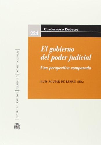 Gobierno Del Poder Judicial. Una Perspectiva Comparada, El