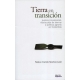 Tierra En Transicion. Justicia Transicional, Restitucion De Tierras Y Politica Agraria En Colombia