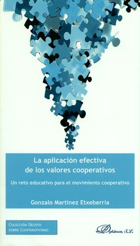 Aplicacion Efectiva De Los Valores Cooperativos. Un Reto Educativo, La