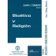 Bioetica Y Religion