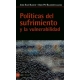 Politicas Del Sufrimiento Y La Vulnerabilidad