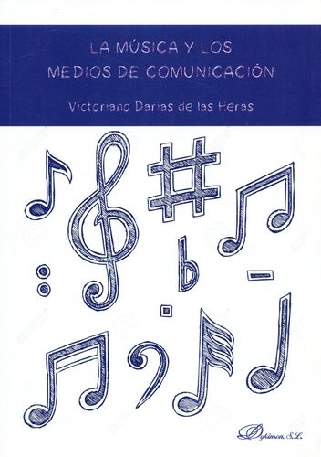 Musica Y Los Medios De Comunicacion, La