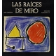 Raices De Miro, Las