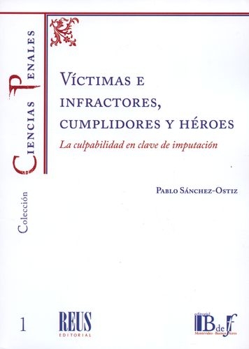 Victimas E Infractores Cumplidores Y Heroes