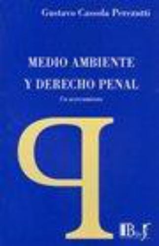 Medio Ambiente Y Derecho Penal