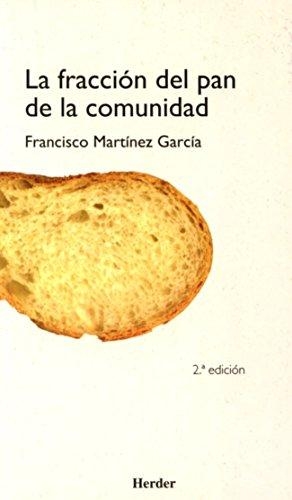 Fraccion Del Pan De La Comunidad, La