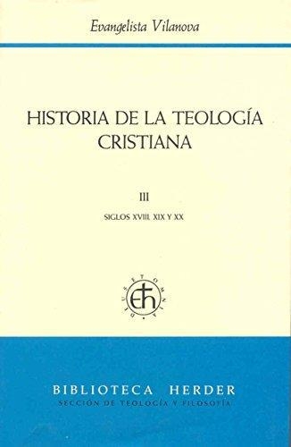 Historia De La Teologia Cristiana Iii