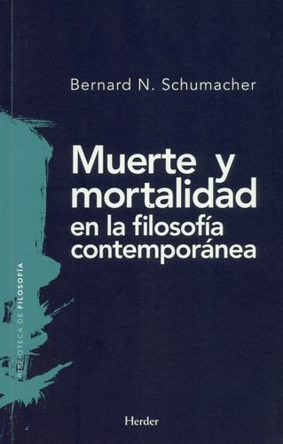 Muerte Y Mortalidad En La Filosofia Contemporanea