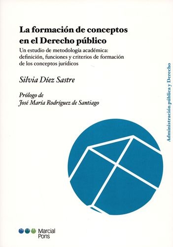 Formacion De Conceptos En El Derecho Publico Un Estudio De Metodologia Academica