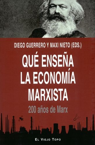 Que Enseña La Economia Marxista 200 Años De Marx