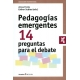 Pedagogias Emergentes 14 Preguntas Para El Debate