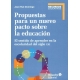 Propuestas Para Un Nuevo Pacto Sobre La Educacion El Sentido De Aprender En La Escolaridad Del Siglo Xxi