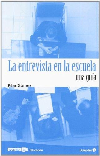 Entrevista En La Escuela Una Guia, La