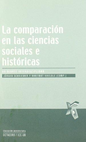 Comparacion En Las Ciencias Sociales E Historicas. Un Debate Interdisciplinar, La