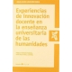 Experiencias De Innovacion Docente En La Enseñanza Universitaria De Las Humanidades