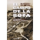 Campo De La Bota. Un Espacio Y Una Historia, El