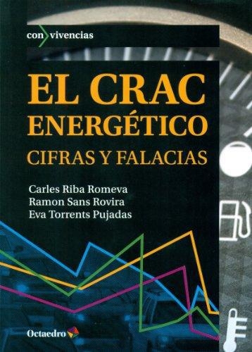 Crac Energetico. Cifras Y Falacias, El