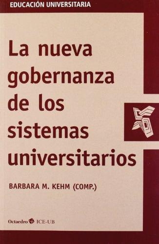 Nueva Gobernanza De Los Sistemas Universitarios, La