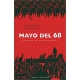 Mayo Del 68 Historia De Una Primavera