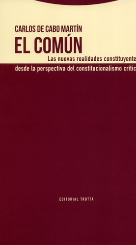 Comun Las Nuevas Realidades Constituyentes Desde La Perspectiva Del Constitucionalismo Critico, El