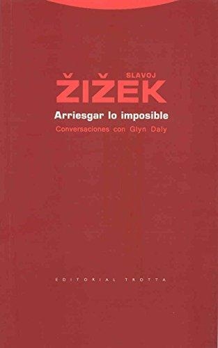 Arriesgar Lo Imposible. Conversaciones Con Glyn Daly