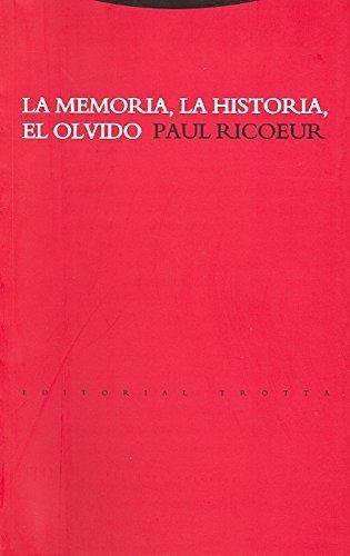 Memoria La Historia El Olvido (2ª Ed), La