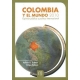 Colombia Y El Mundo 2010. Opinion Publica Y Politica Internacional