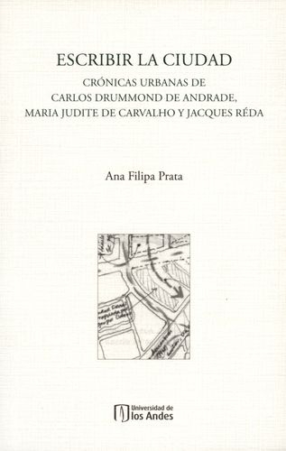 Escribir La Ciudad Cronicas Urbanas De Carlos Brummond De Andrade