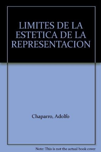 Limites De La Estetica De La Representacion, Los