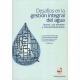 Desafios En La Gestion Integral Del Agua Ahorro Uso Eficiente Y Microcontaminantes