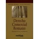 Derecho Comercial Romano. Perspectiva Historica