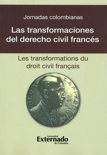 Transformaciones Del Derecho Civil Frances, Las