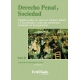 Derecho Penal Y Sociedad (Tomo 2). Estudios Sobre Las Obras De Günther Jakobs Y Claus Roxin, Y Sobre Las Estru